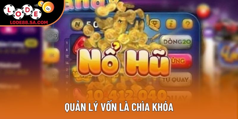 Quản lý vốn là chìa khóa